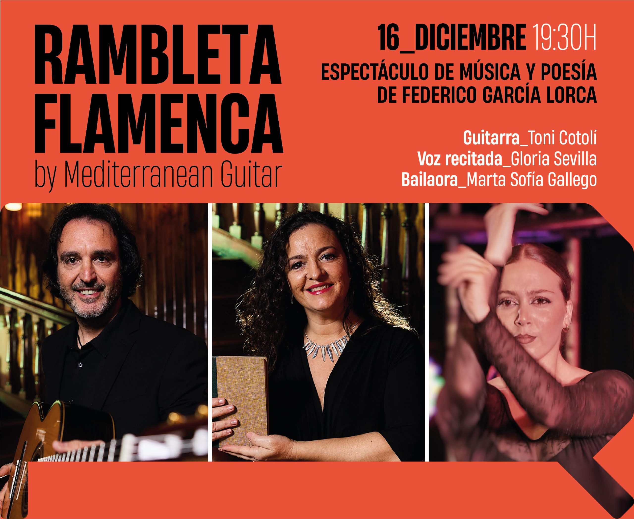 RambletaFlamenca_16Diciembre_EspectaculoFedericoGarciaLorca_MediterraneanGuitarTACULO LORCA Rambleta Flamenca. Espectáculo música y poesía de Federico Garcia Lorca. Mediterranean Guitar